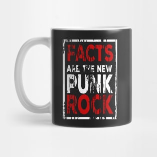 FACTS ARE THE NEW PUNK ROCK (Haz D. Mujica Mono Remix) Mug